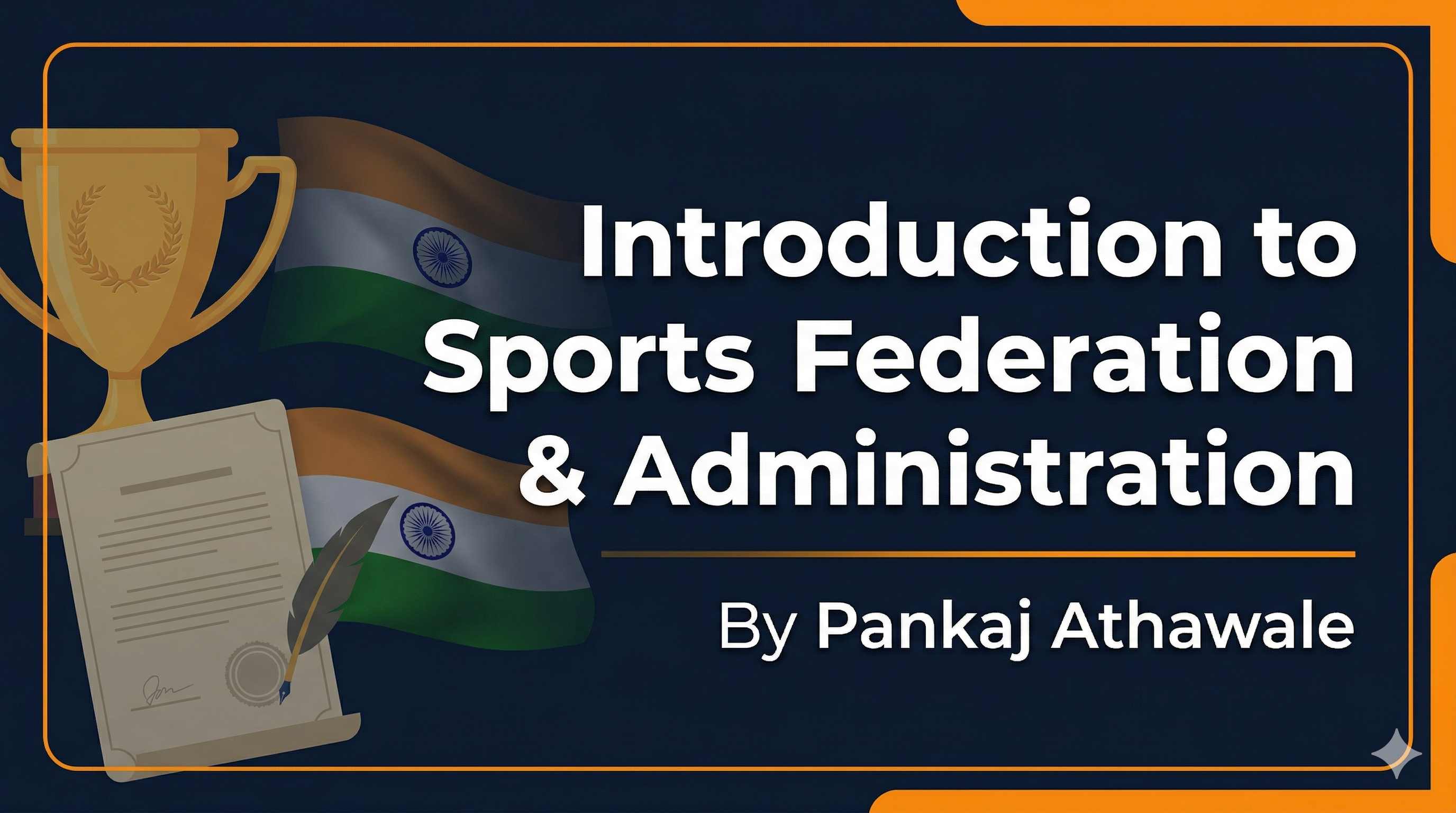 Introduction to Sports Federation & Administration